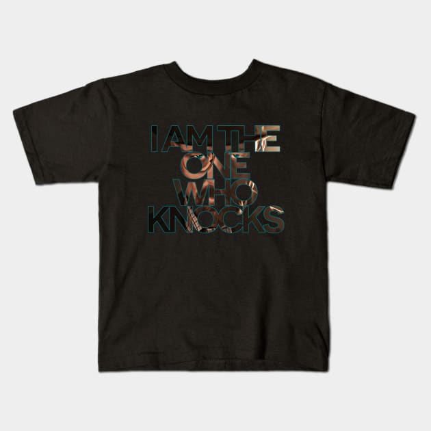 The one who knocks Kids T-Shirt by Designsbytopher